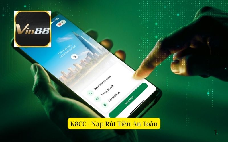 K8CC - Nạp Rút Tiền An Toàn