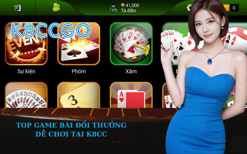 Top Game Bài Đổi Thưởng Dễ Chơi tại K8CC